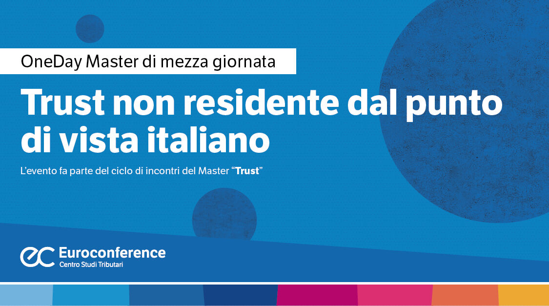 Immagine Trust non residente dal punto di vista italiano | Euroconference